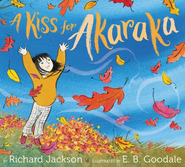 A Kiss for Akaraka - Hardcover