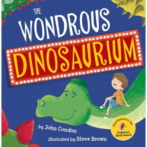 The Wondrous Dinosaurium - Hardcover