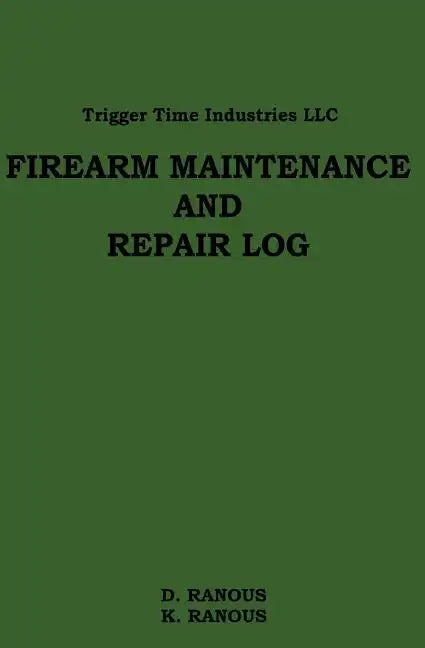 Firearms Maintenance and Repair Log - Paperback