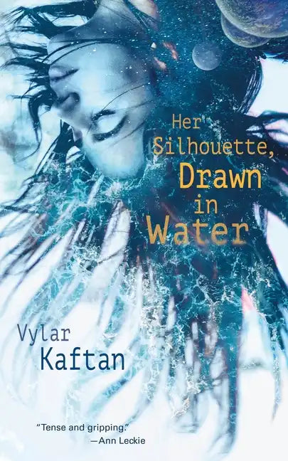 Her Silhouette, Drawn in Water - Paperback