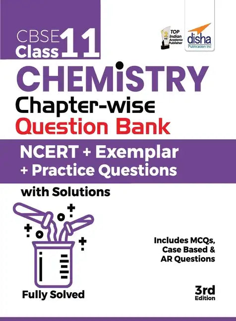 CBSE Class 11 Chemistry Chapter-wise Question Bank - NCERT + Exemplar + Practice Questions with Solutions - 3rd Edition - Paperback
