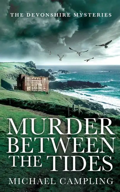 Murder Between the Tides: A British Murder Mystery - Paperback
