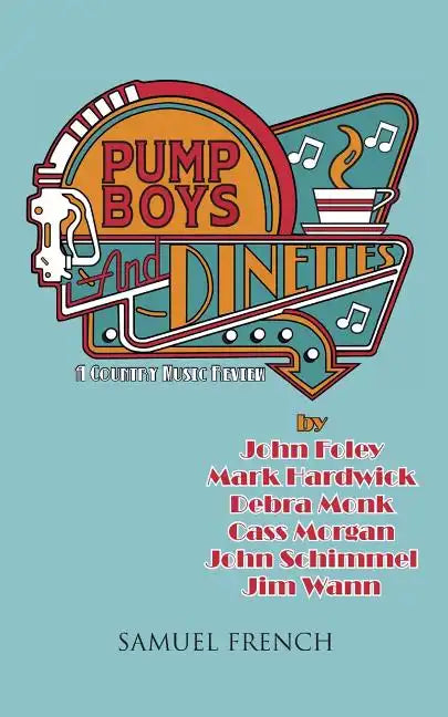 Pump Boys and Dinettes - Paperback