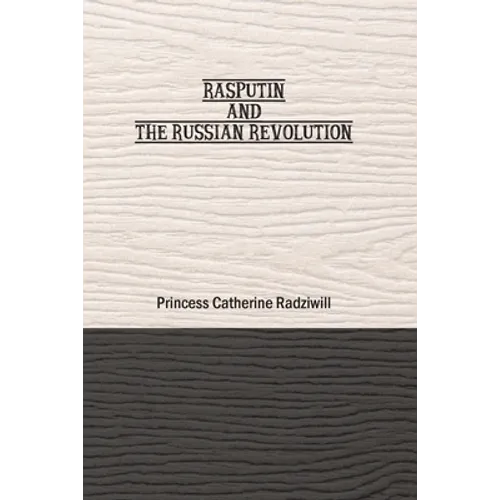 Rasputin and the Russian Revolution - Paperback
