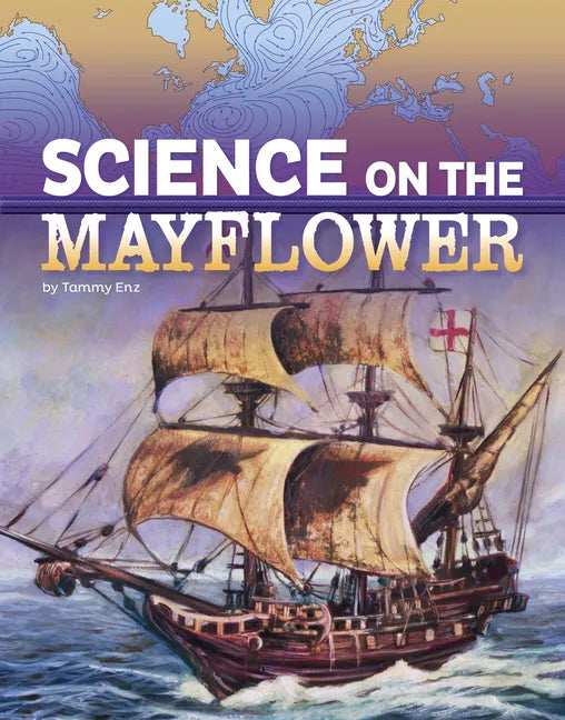 Science on the Mayflower - Hardcover