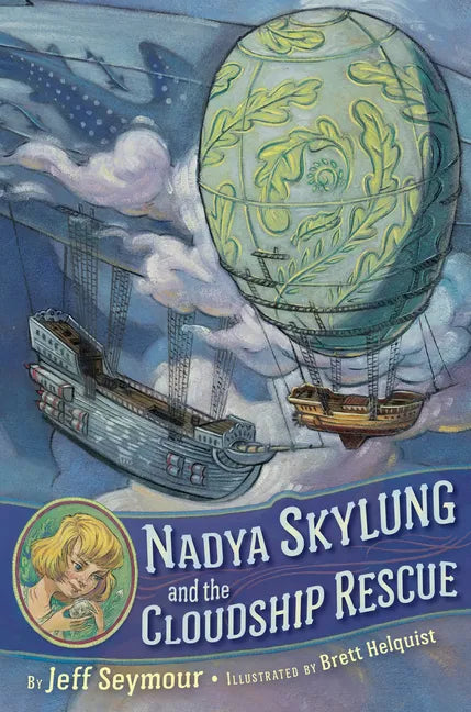 Nadya Skylung and the Cloudship Rescue - Paperback