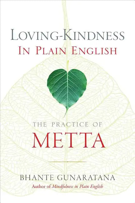 Loving-Kindness in Plain English: The Practice of Metta - Paperback