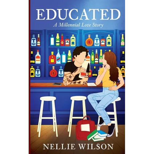 Educated: A Millennial Love Story - Paperback