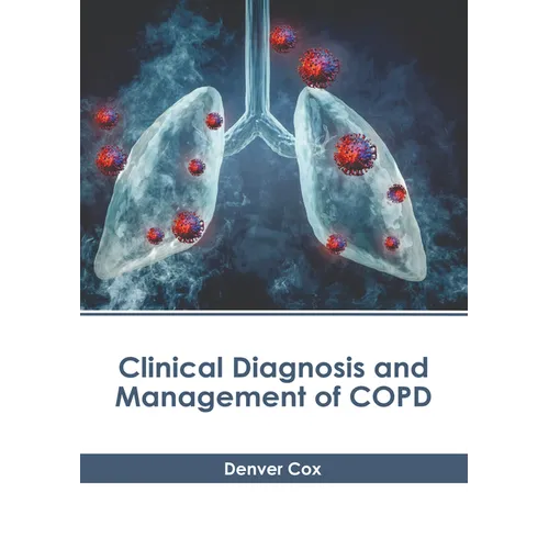 Clinical Diagnosis and Management of Copd - Hardcover