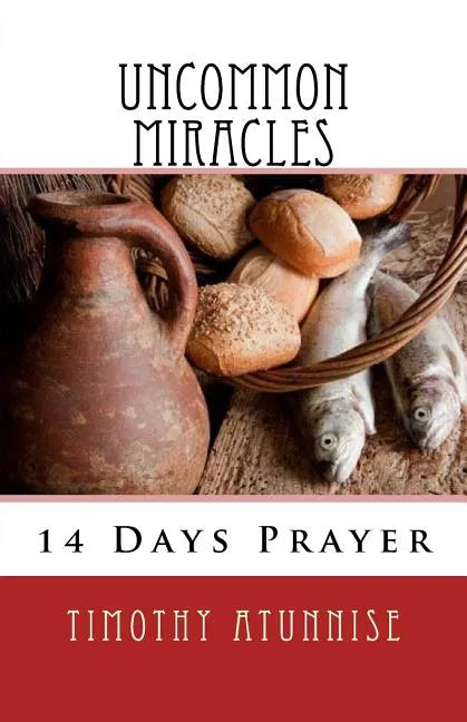 14 Days Prayer & Fasting For Uncommon Miracles - Paperback