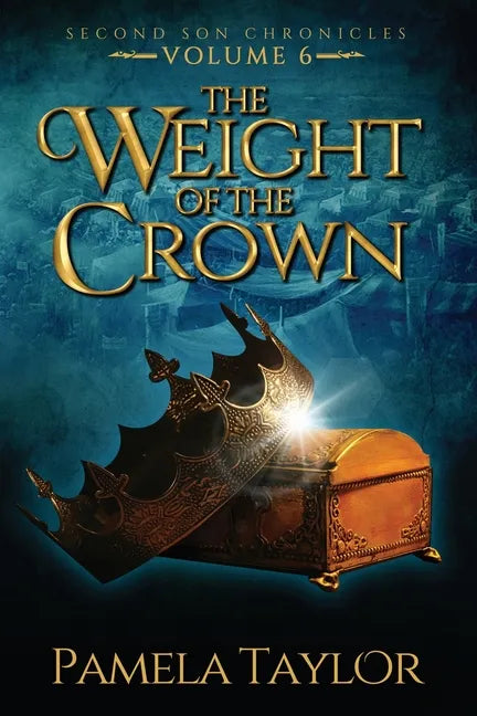 The Weight of the Crown - Paperback