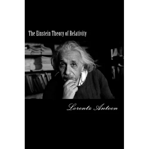 The Einstein Theory of Relativity - Paperback