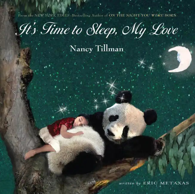 It's Time to Sleep, My Love - Board Book