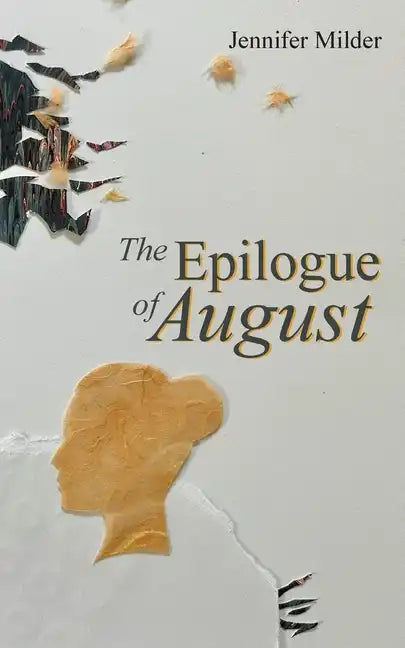 The Epilogue of August - Paperback
