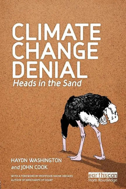 Climate Change Denial: Heads in the Sand - Paperback