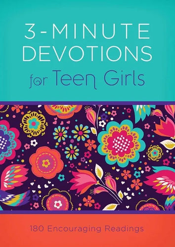 3-Minute Devotions for Teen Girls: 180 Encouraging Readings - Paperback