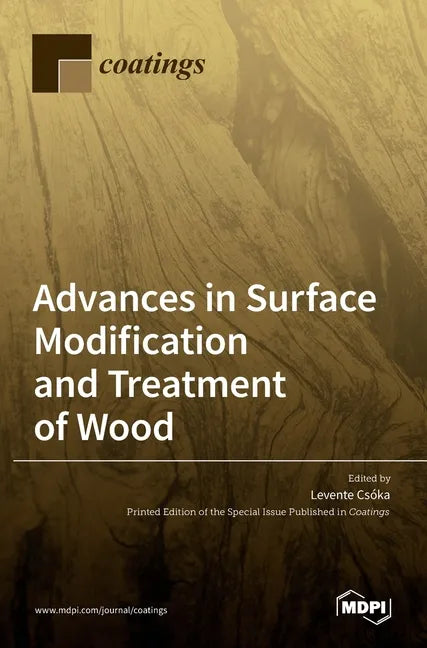 Advances in Surface Modification and Treatment of Wood - Hardcover
