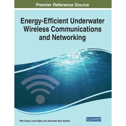 Energy-Efficient Underwater Wireless Communications and Networking - Paperback