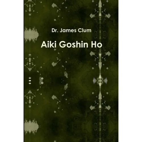 Aiki Goshin Ho - Paperback