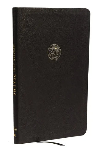 Spurgeon and the Psalms: The Book of Psalms with Devotions from Charles Spurgeon (Nkjv, MacLaren Series, Black Leathersoft, Comfort Print) - Imitation Leather