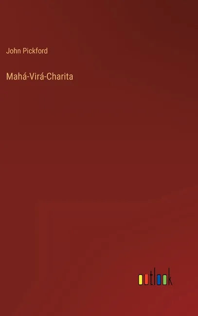 Mahá-Virá-Charita - Hardcover