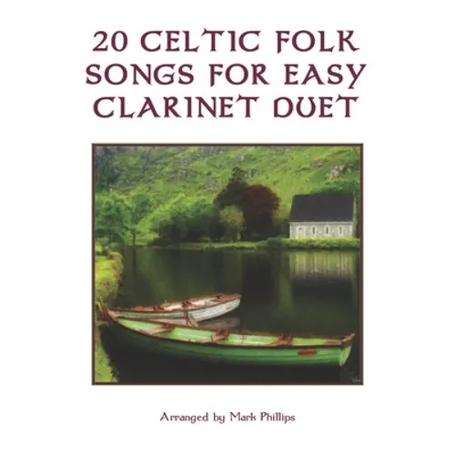 20 Celtic Folk Songs for Easy Clarinet Duet - Paperback
