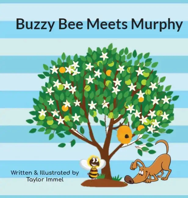 Buzzy Bee Meets Murphy - Hardcover