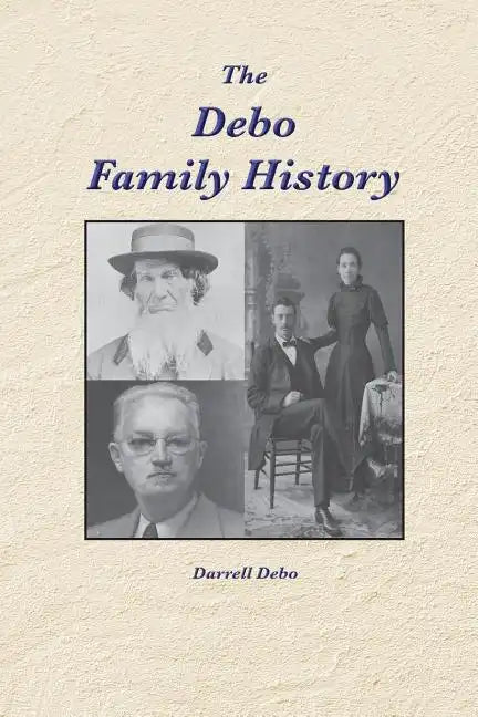 The Debo Family History - Paperback