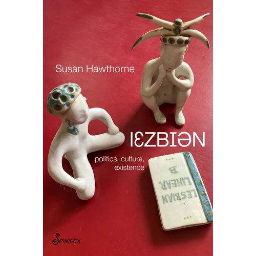 Lesbian: Politics, Culture, Existence - Paperback