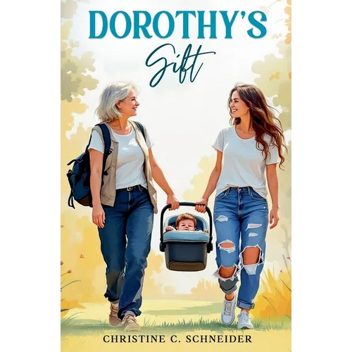 Dorothy's Gift - Paperback