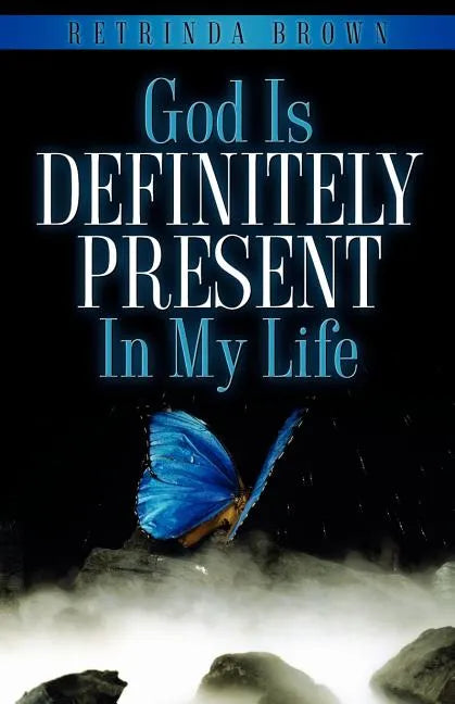 God Is Definitely Present In My Life - Paperback