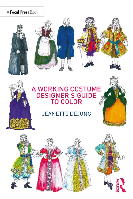 A Working Costume Designer's Guide to Color - Paperback