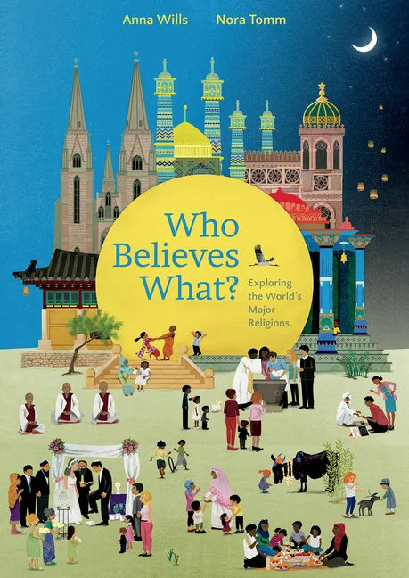Who Believes What?: Exploring the World's Major Religions - Hardcover