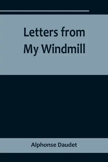 Letters from My Windmill - Paperback