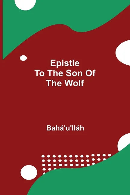 Epistle to the Son of the Wolf - Paperback