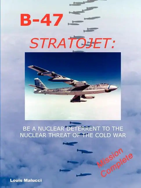 B-47: Stratojet - Paperback