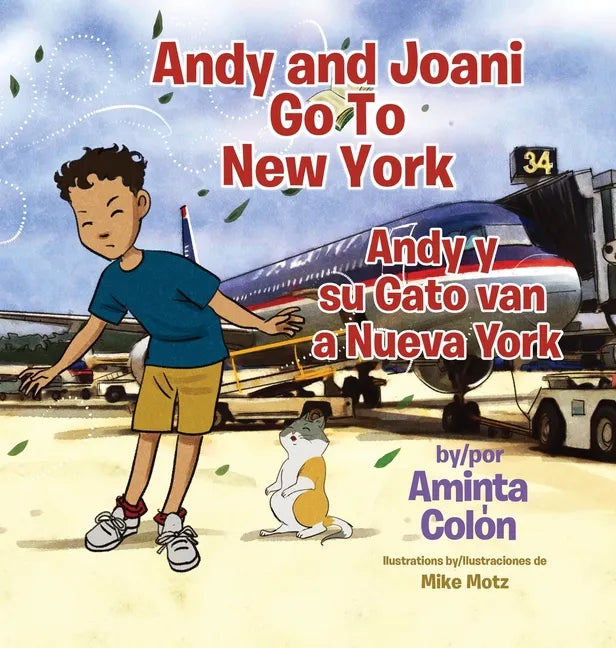 Andy and Joani Go To New York: Andy y su Gato van a Nueva York - Hardcover