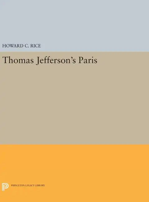 Thomas Jefferson's Paris - Hardcover