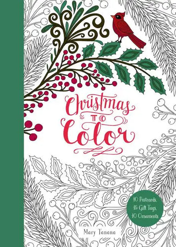 Christmas to Color: 10 Postcards, 15 Gift Tags, 10 Ornaments: A Christmas Holiday Book for Kids - Paperback