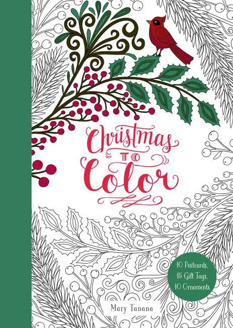 Christmas to Color: 10 Postcards, 15 Gift Tags, 10 Ornaments: A Christmas Holiday Book for Kids - Paperback