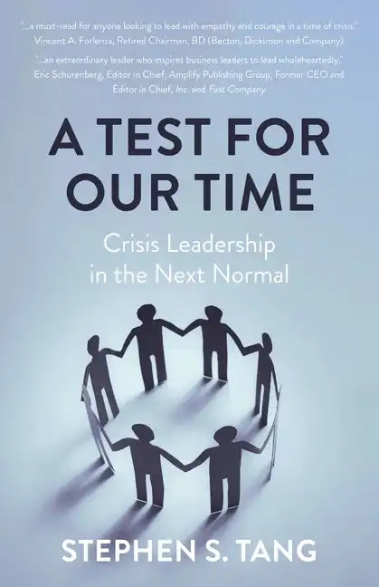 A Test for Our Time: Crisis Leadership in the Next Normal - Paperback