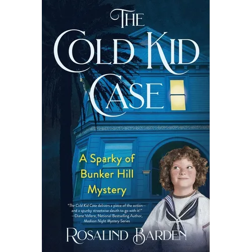 The Cold Kid Case: A Sparky of Bunker Hill Mystery - Paperback