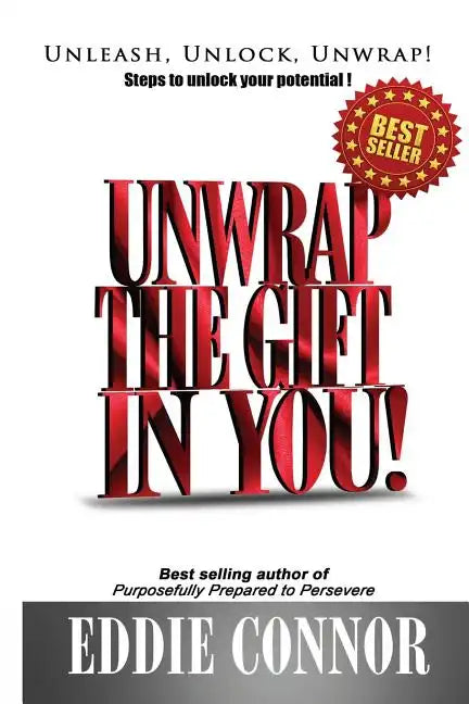 Unwrap The Gift In YOU! - Paperback