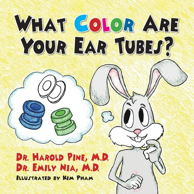 What Color are Your Ear Tubes - Paperback