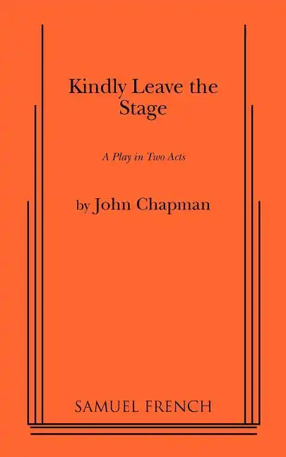 Kindly Leave the Stage - Paperback