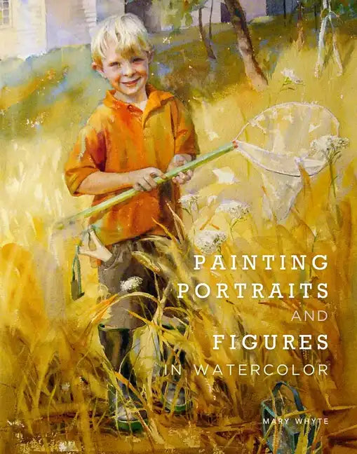 Painting Portraits and Figures in Watercolor - Paperback