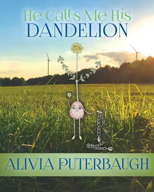 He Calls Me His Dandelion - Paperback