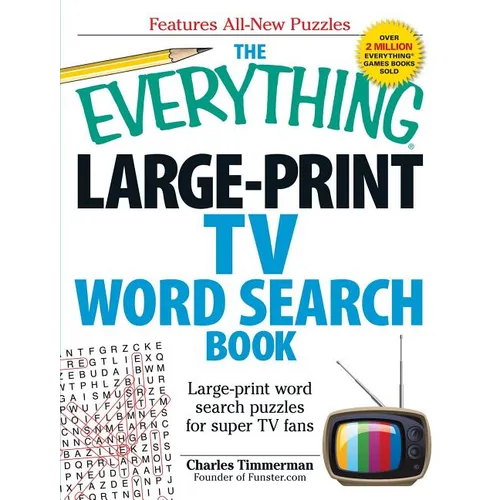 The Everything Large-Print TV Word Search Book: Large-Print Word Search Puzzles for Super TV Fans - Paperback