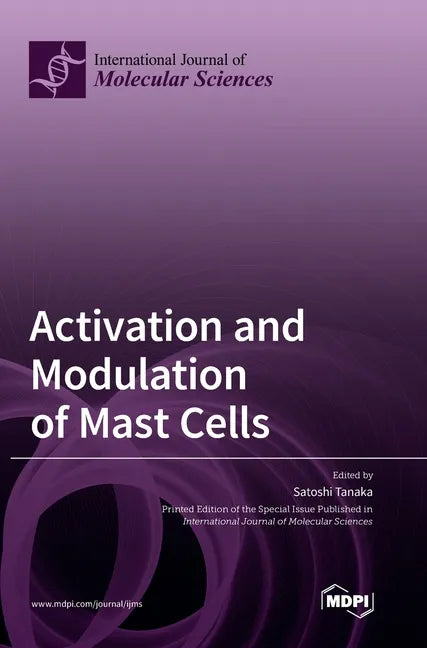 Activation and Modulation of Mast Cells - Hardcover