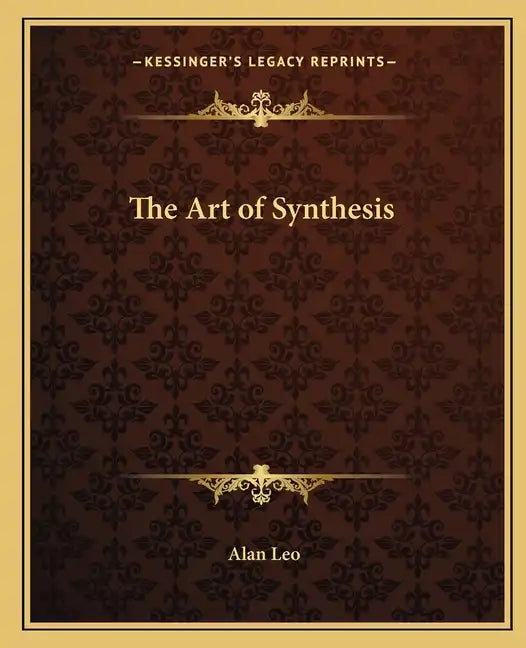 The Art of Synthesis - Paperback